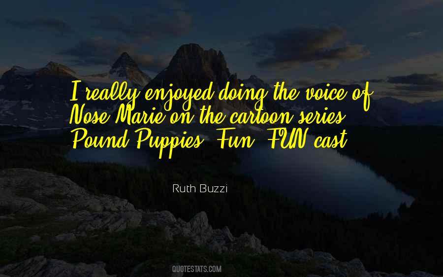 Ruth Buzzi Quotes #209542