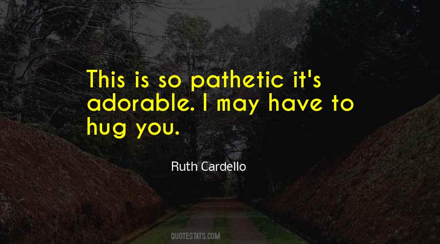 Ruth Cardello Quotes #364544