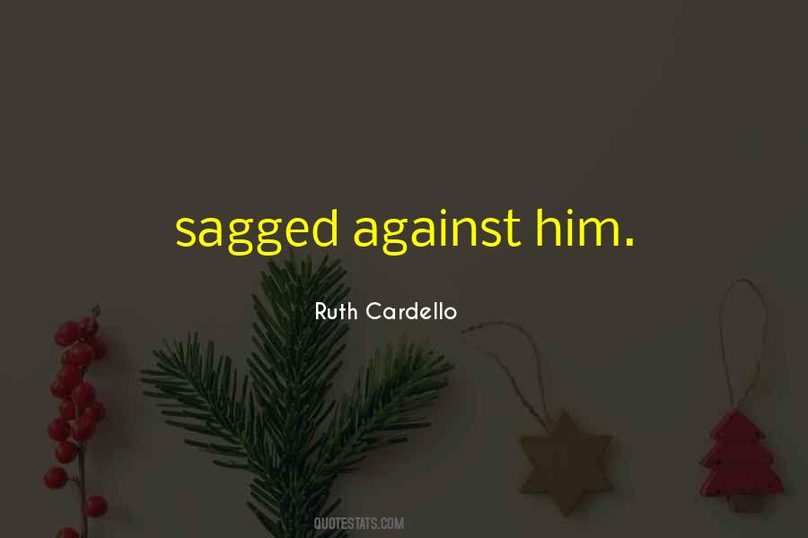 Ruth Cardello Quotes #552634