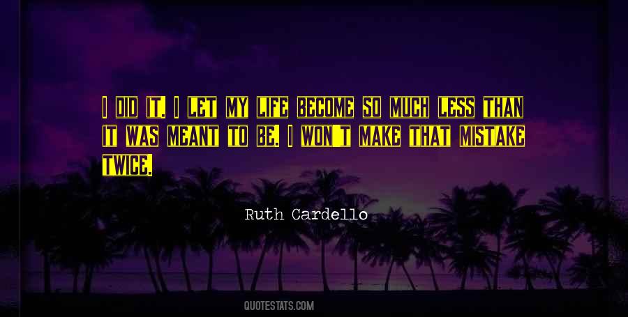 Ruth Cardello Quotes #980348