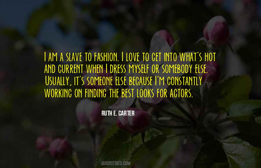 Ruth E. Carter Quotes #1300346