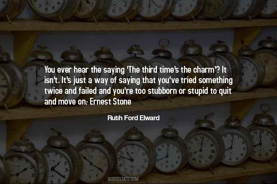 Ruth Ford Elward Quotes #852083