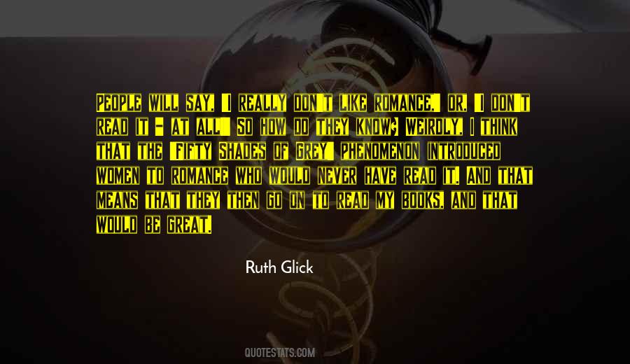 Ruth Glick Quotes #439064
