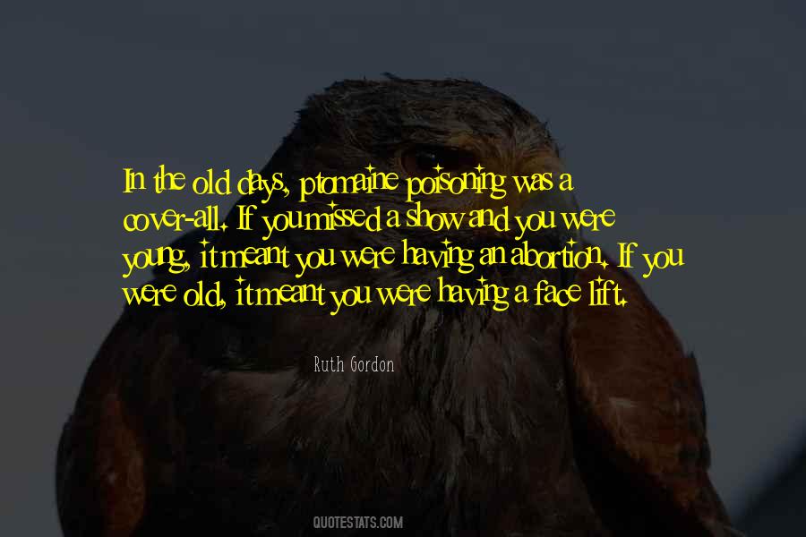 Ruth Gordon Quotes #1072047