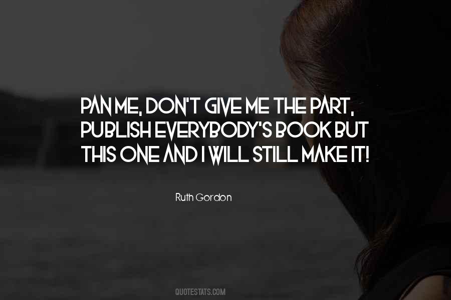 Ruth Gordon Quotes #1741856