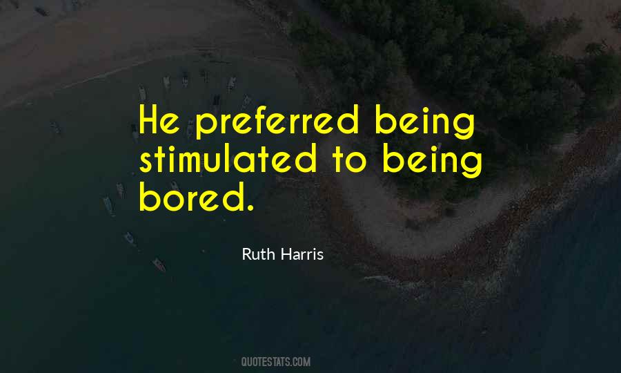 Ruth Harris Quotes #1217334