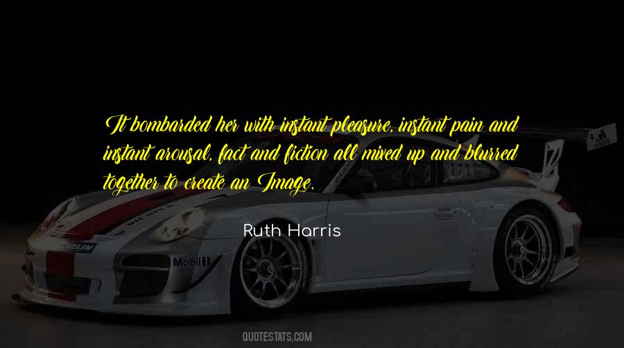 Ruth Harris Quotes #1645830