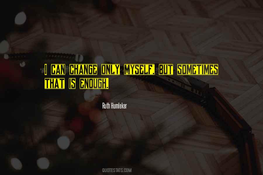 Ruth Humleker Quotes #1507204 Ruth Humleker Quotes #1507204