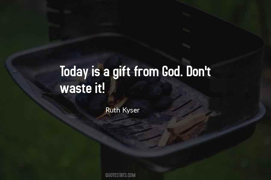 Ruth Kyser Quotes #903490