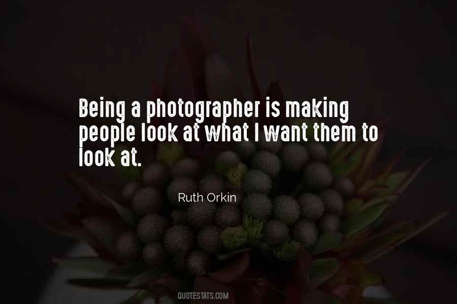 Ruth Orkin Quotes #1130875