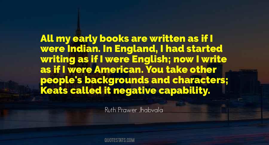 Ruth Prawer Jhabvala Quotes #108947