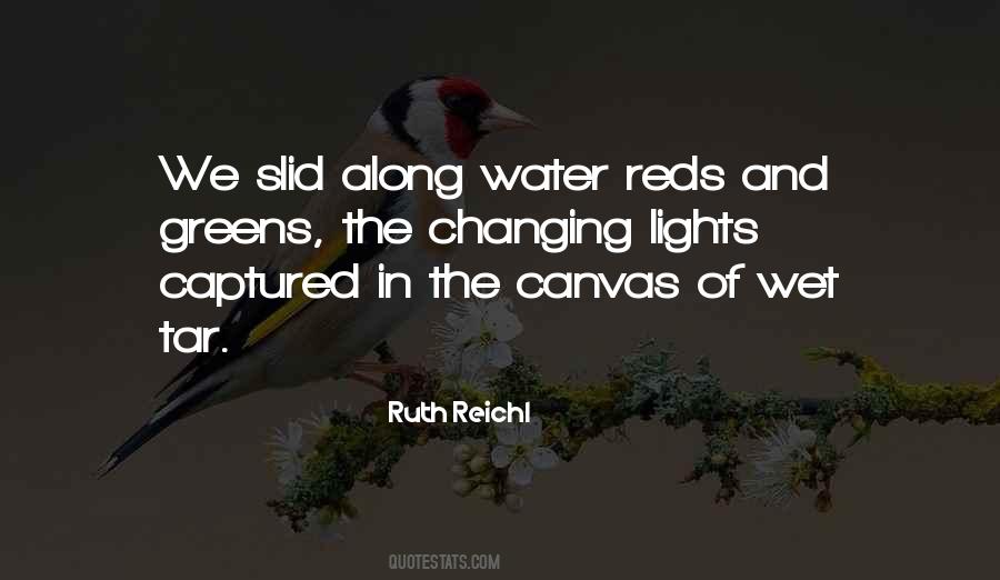 Ruth Reichl Quotes #1070585