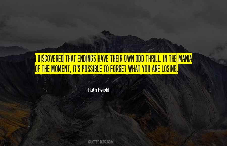 Ruth Reichl Quotes #1223156