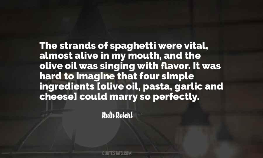Ruth Reichl Quotes #1537889