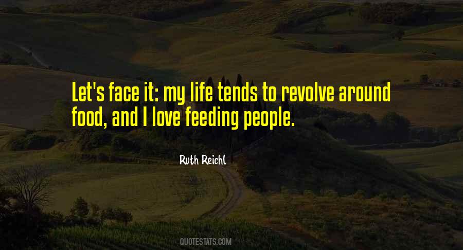 Ruth Reichl Quotes #1599972