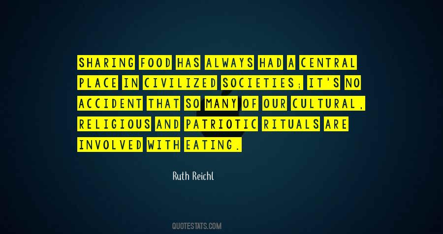 Ruth Reichl Quotes #1681848