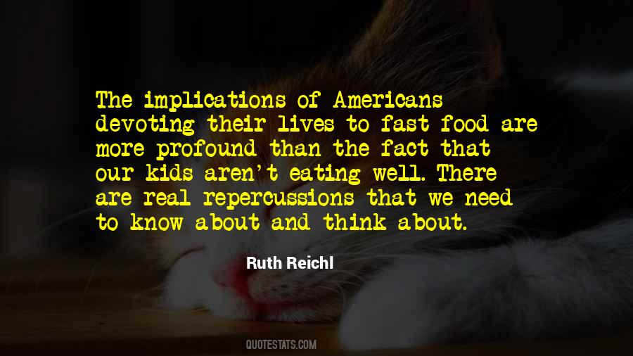 Ruth Reichl Quotes #582378