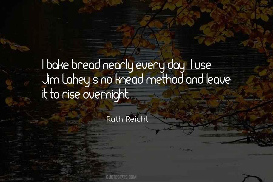 Ruth Reichl Quotes #701221