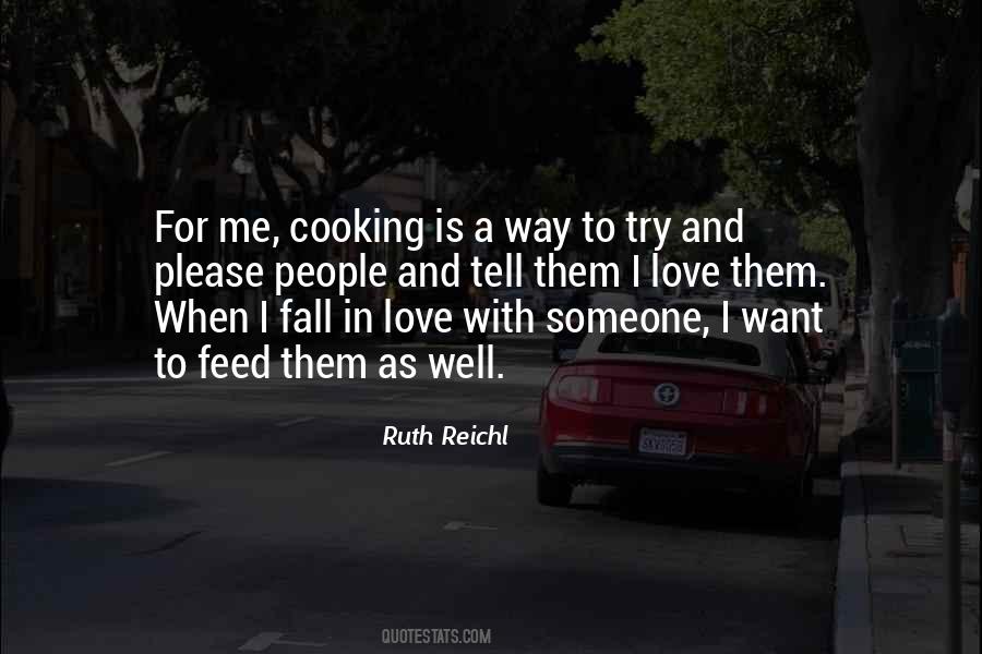 Ruth Reichl Quotes #945231