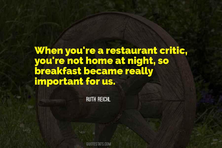 Ruth Reichl Quotes #994476