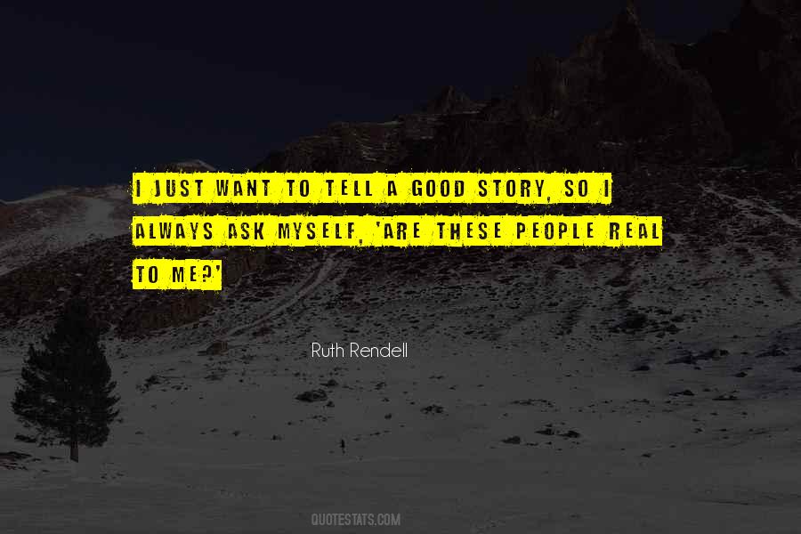 Ruth Rendell Quotes #1119566