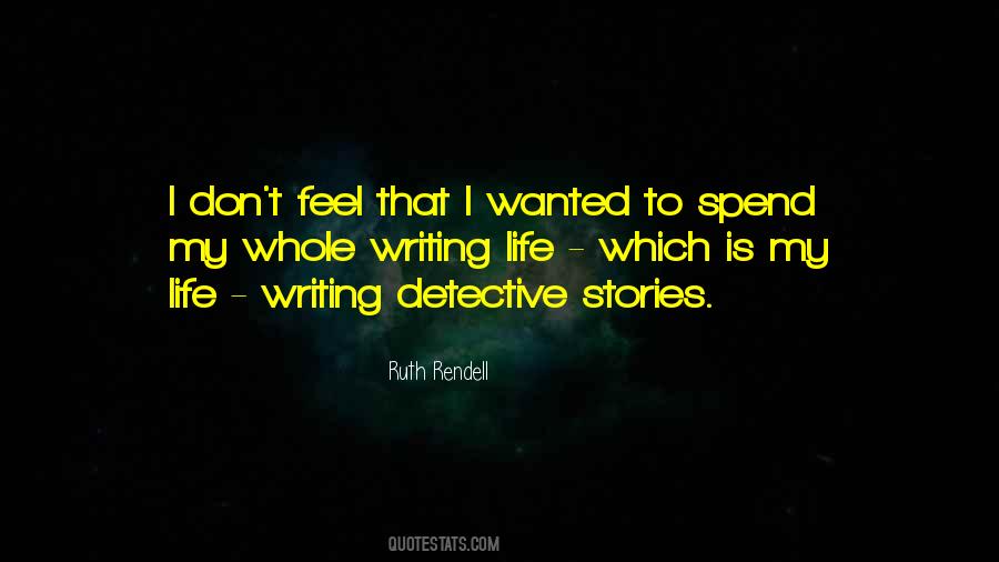 Ruth Rendell Quotes #218670