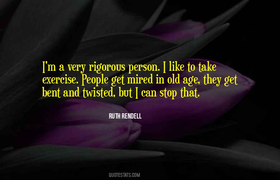 Ruth Rendell Quotes #962260