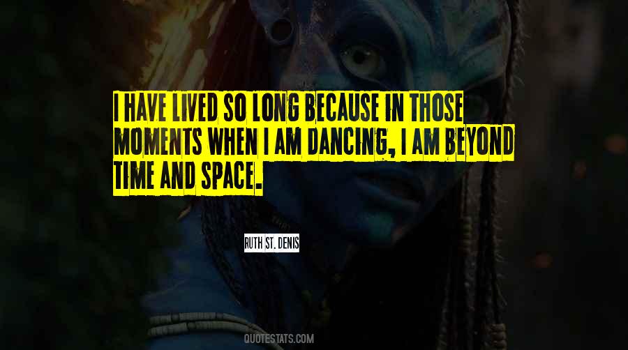 Ruth St. Denis Quotes #912706