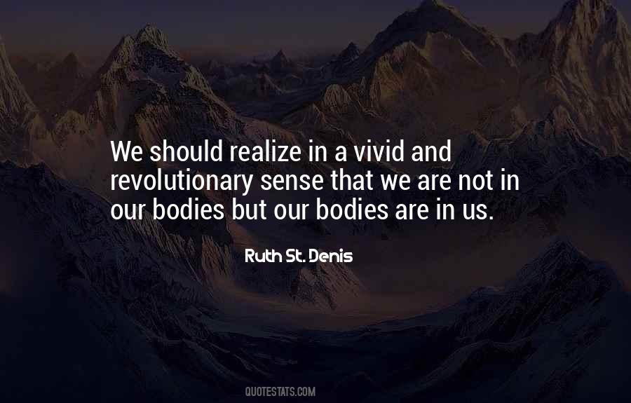 Ruth St. Denis Quotes #951889