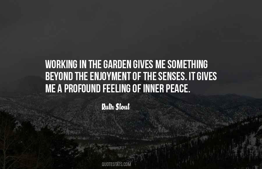 Ruth Stout Quotes #1570184