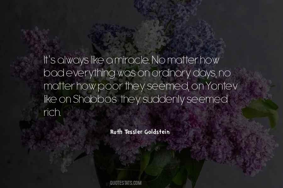 Ruth Tessler Goldstein Quotes #1831316