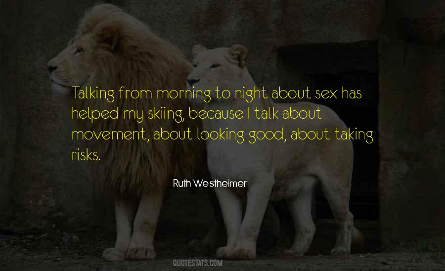 Ruth Westheimer Quotes #1420517