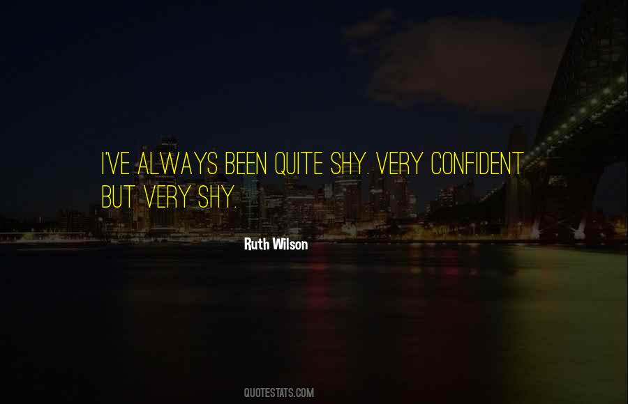 Ruth Wilson Quotes #237293