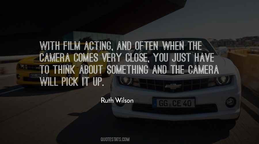 Ruth Wilson Quotes #503126