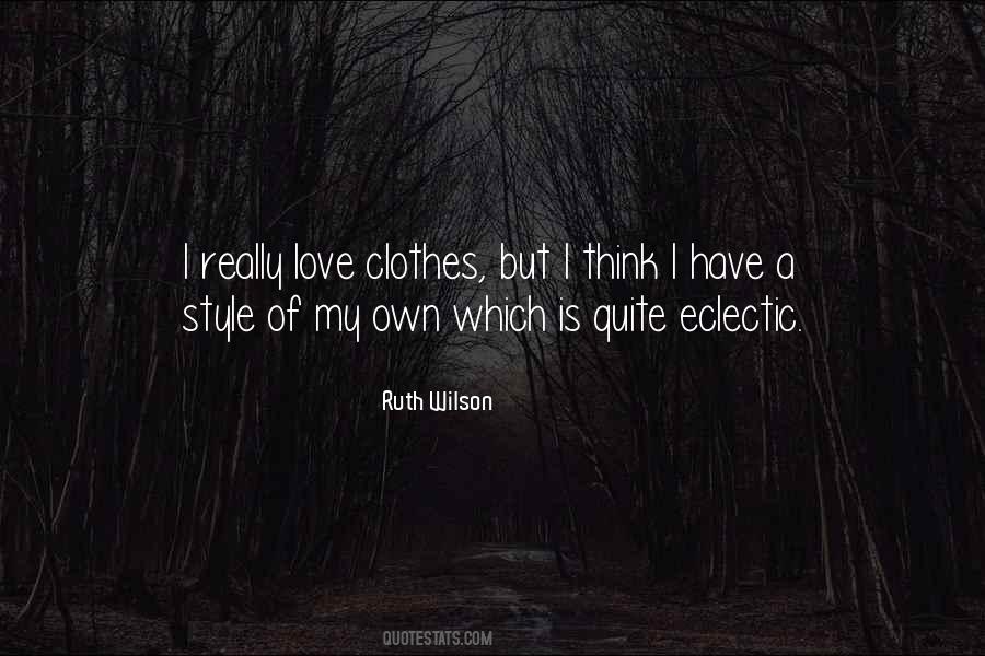 Ruth Wilson Quotes #776730