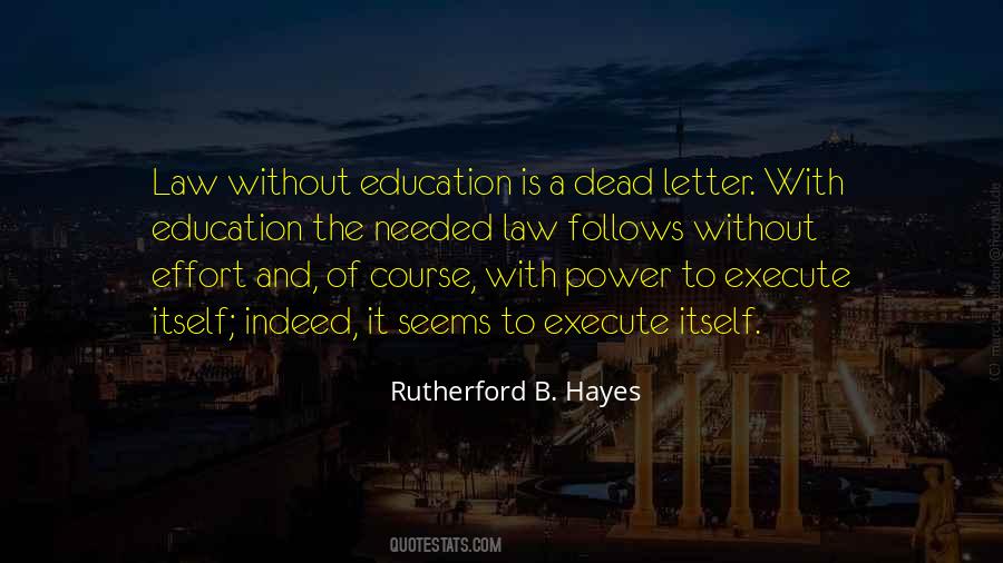 Rutherford B. Hayes Quotes #1513925