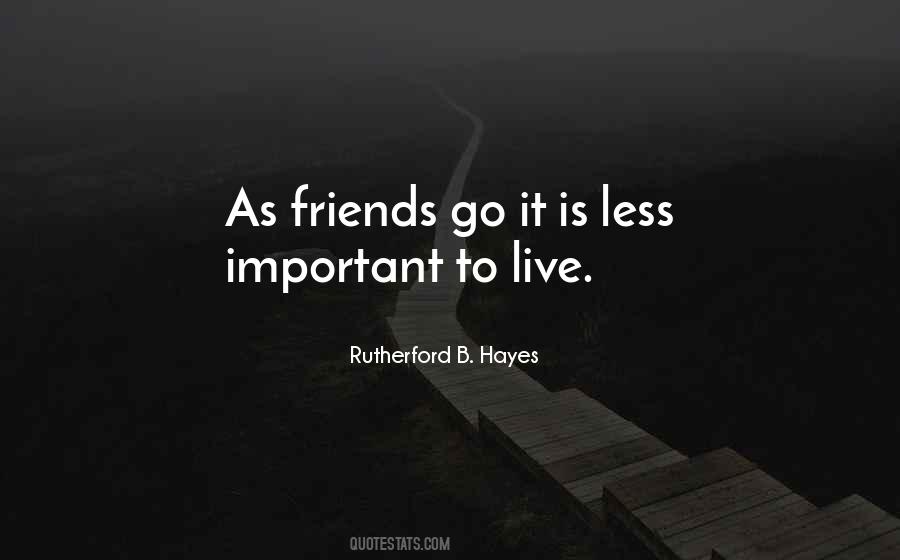 Rutherford B. Hayes Quotes #1761838