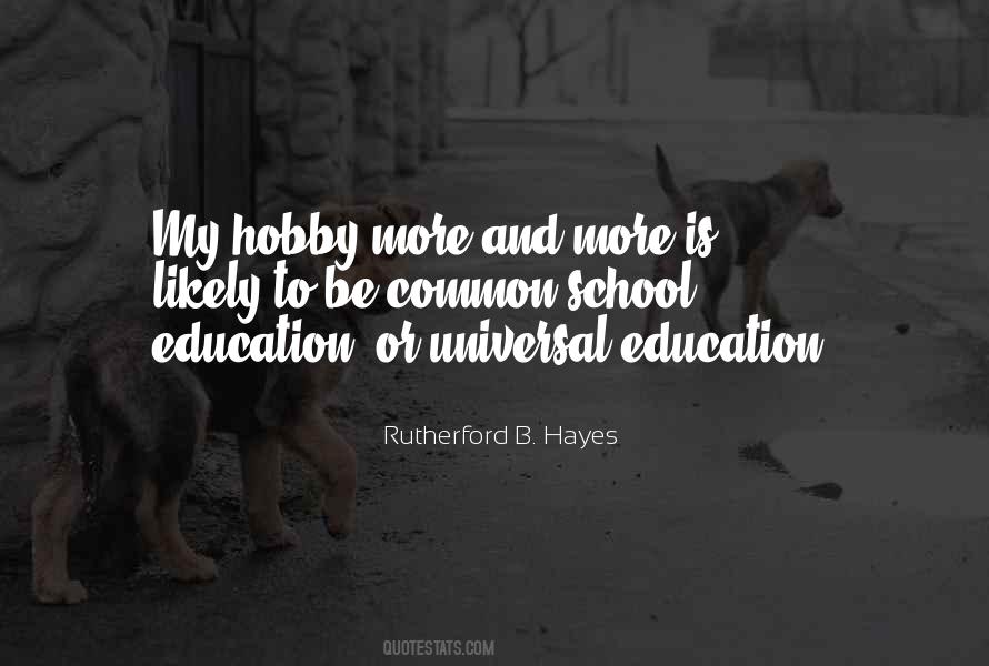 Rutherford B. Hayes Quotes #89892