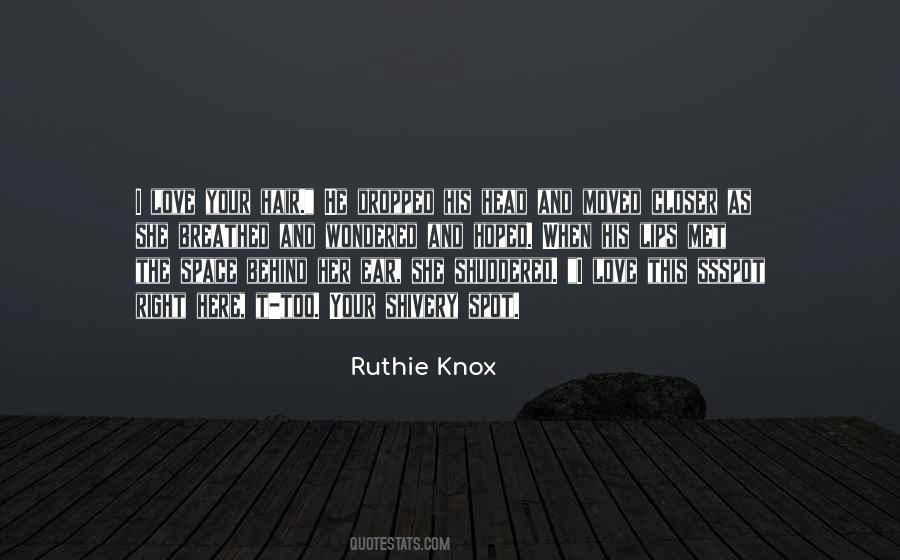 Ruthie Knox Quotes #68511