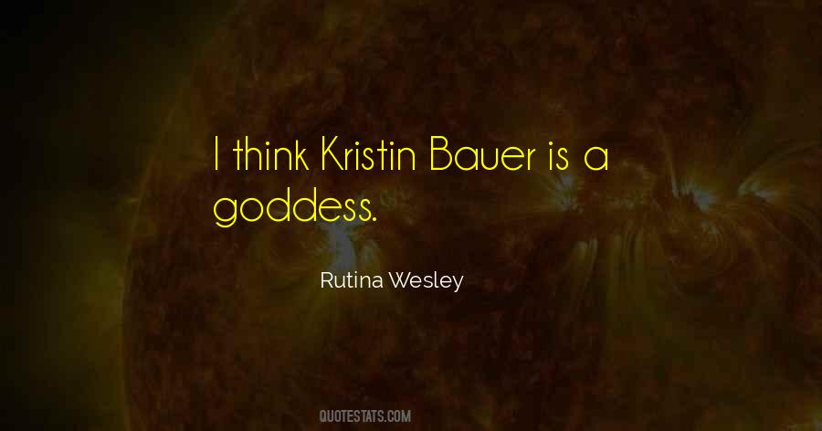 Rutina Wesley Quotes #1084693