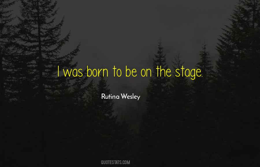 Rutina Wesley Quotes #1322395