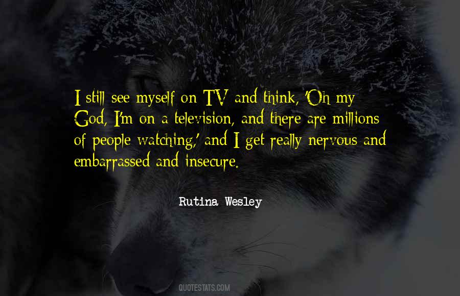 Rutina Wesley Quotes #1558585
