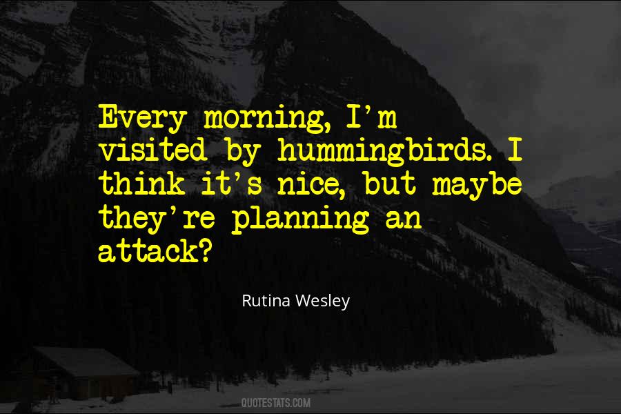 Rutina Wesley Quotes #914433