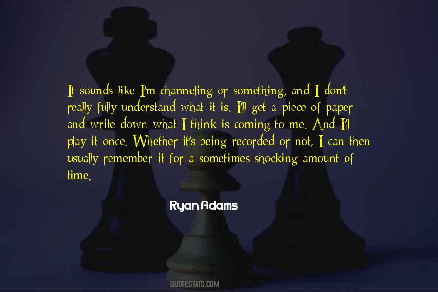 Ryan Adams Quotes #1530704