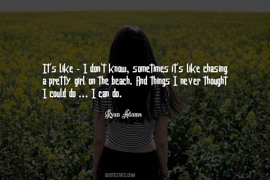 Ryan Adams Quotes #1787049