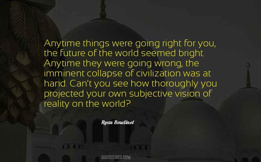 Ryan Boudinot Quotes #1059828