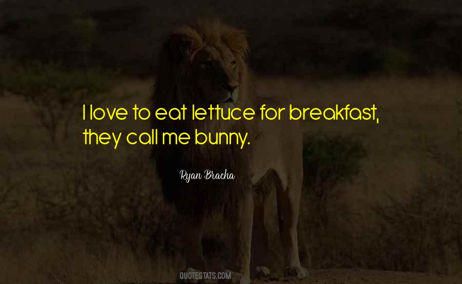 Ryan Bracha Quotes #237899 Ryan Bracha Quotes #237899