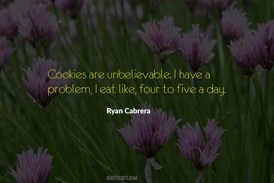 Ryan Cabrera Quotes #1514297