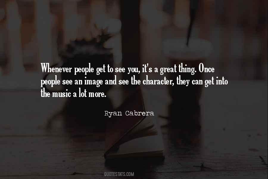 Ryan Cabrera Quotes #801134