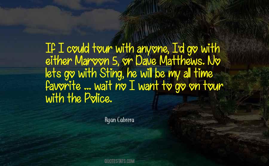 Ryan Cabrera Quotes #956787